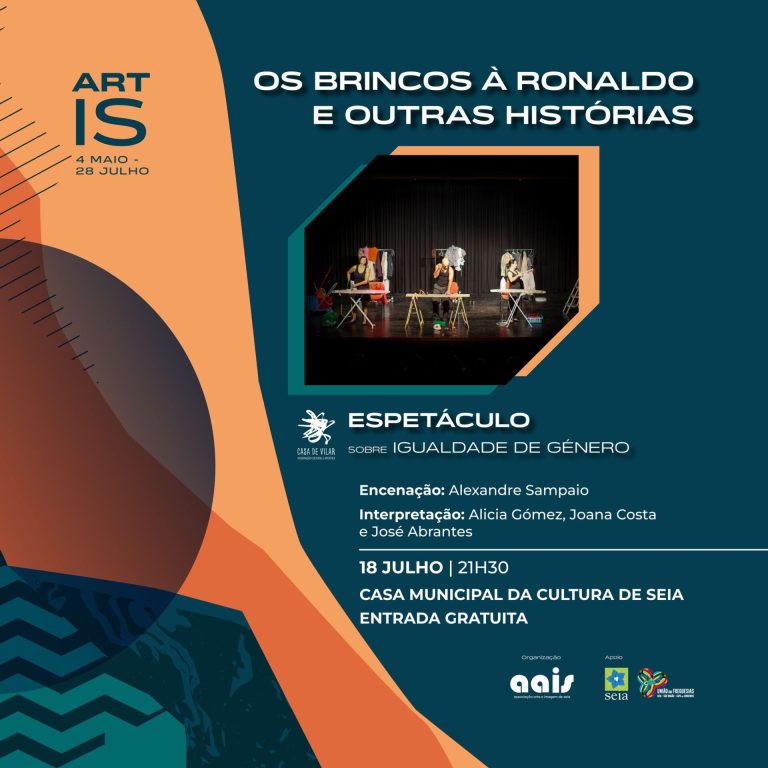Peça de Teatro – “Os Brincos à Ronaldo e outras Histórias”, na Casa Municipal da Cultura de Seia
