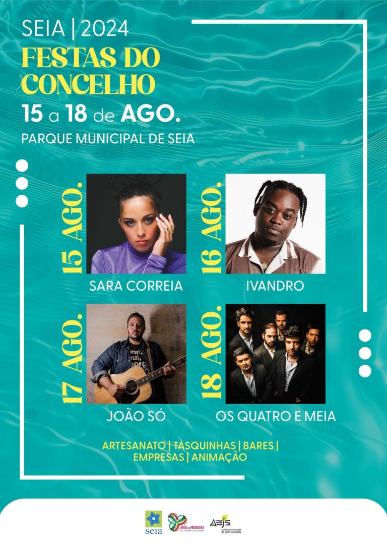 Seia em festa, de 15 a 18 de agosto