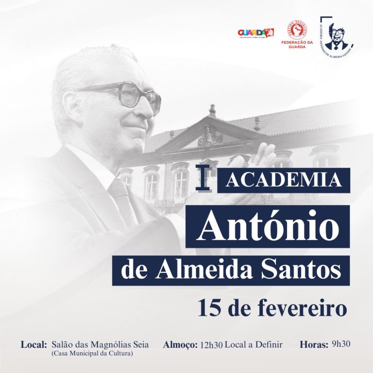 Seia acolhe, este sábado, a Academia Antonio Almeida Santos promovida pela Federação do PS da Guarda