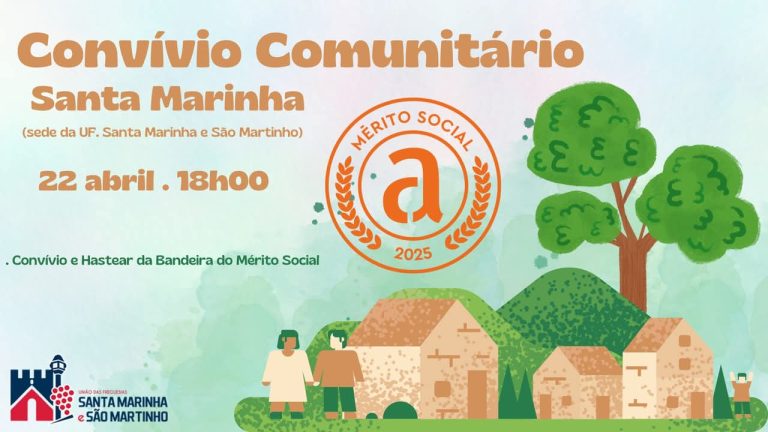 Convívio Comunitário em Santa Marinha culmina com o hastear da Bandeira de Mérito Social 2025