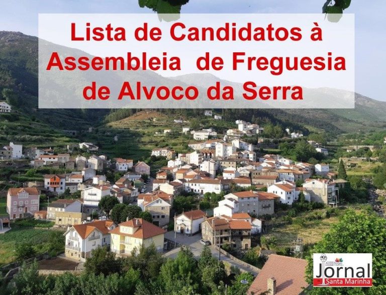 Lista de Candidatos à Assembleia de Freguesia de Alvoco da Serra