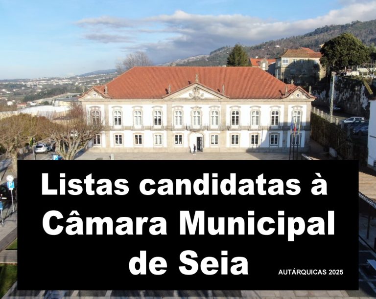 Já são conhecidas as listas de candidatos à Câmara Municipal de Seia