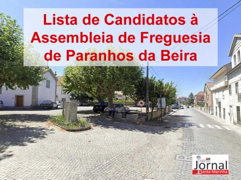 Lista de Candidatos à Assembleia de Freguesia de Paranhos da Beira