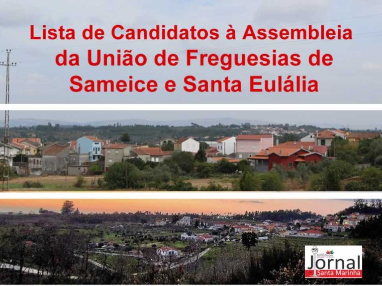 Lista de Candidatos à Assembleia da União de Freguesias de Sameice e Santa Eulália