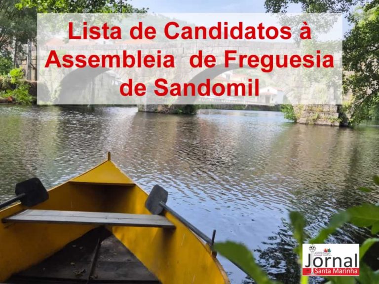 Lista de Candidatos à Assembleia de Freguesia Sandomil