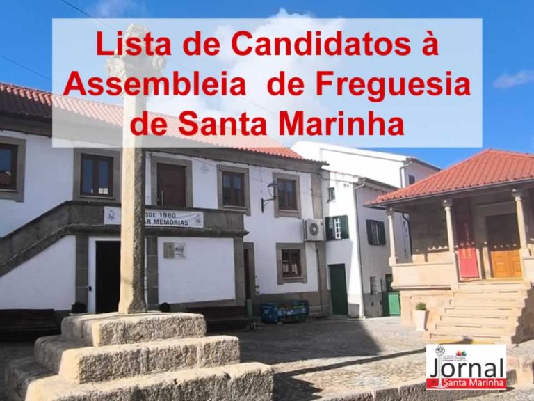 Lista de Candidatos à Assembleia de Freguesia de Santa Marinha