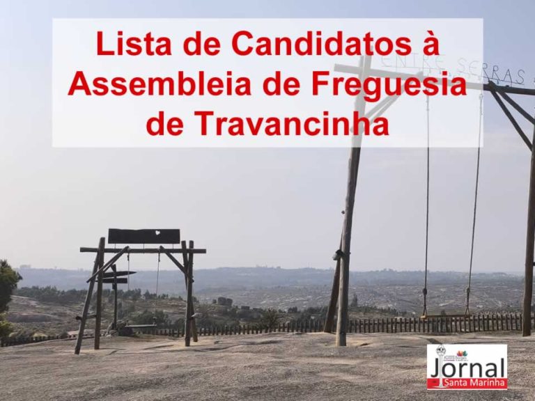 Lista de Candidatos à Assembleia de Freguesia de Travancinha