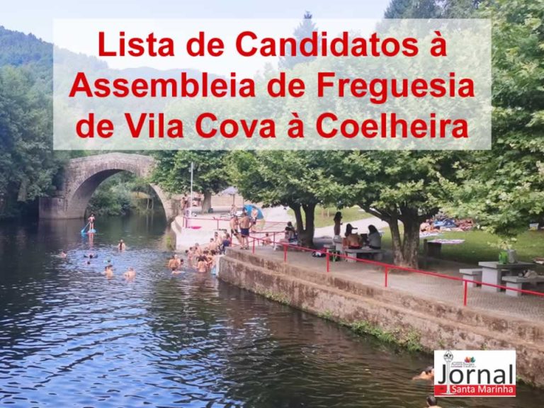 Lista de Candidatos à Assembleia de Freguesia de Vila Cova à Coelheira