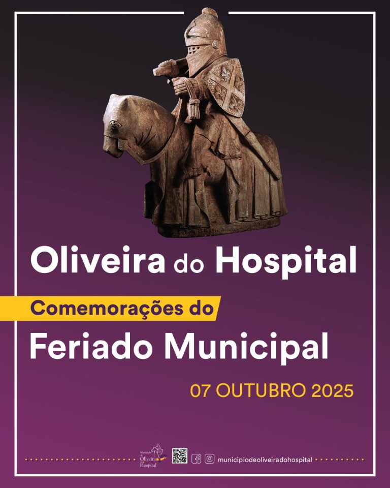 Dia 7 de outubro – Oliveira do Hospital comemora Feriado Municipal com a atribuição de Medalhas de Mérito