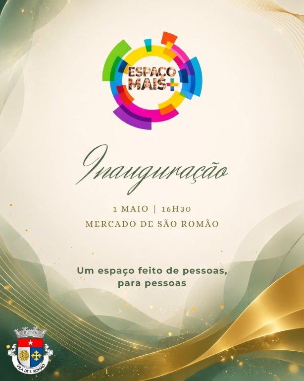 São Romão inaugura a 1 de maio o Espaço Mais+