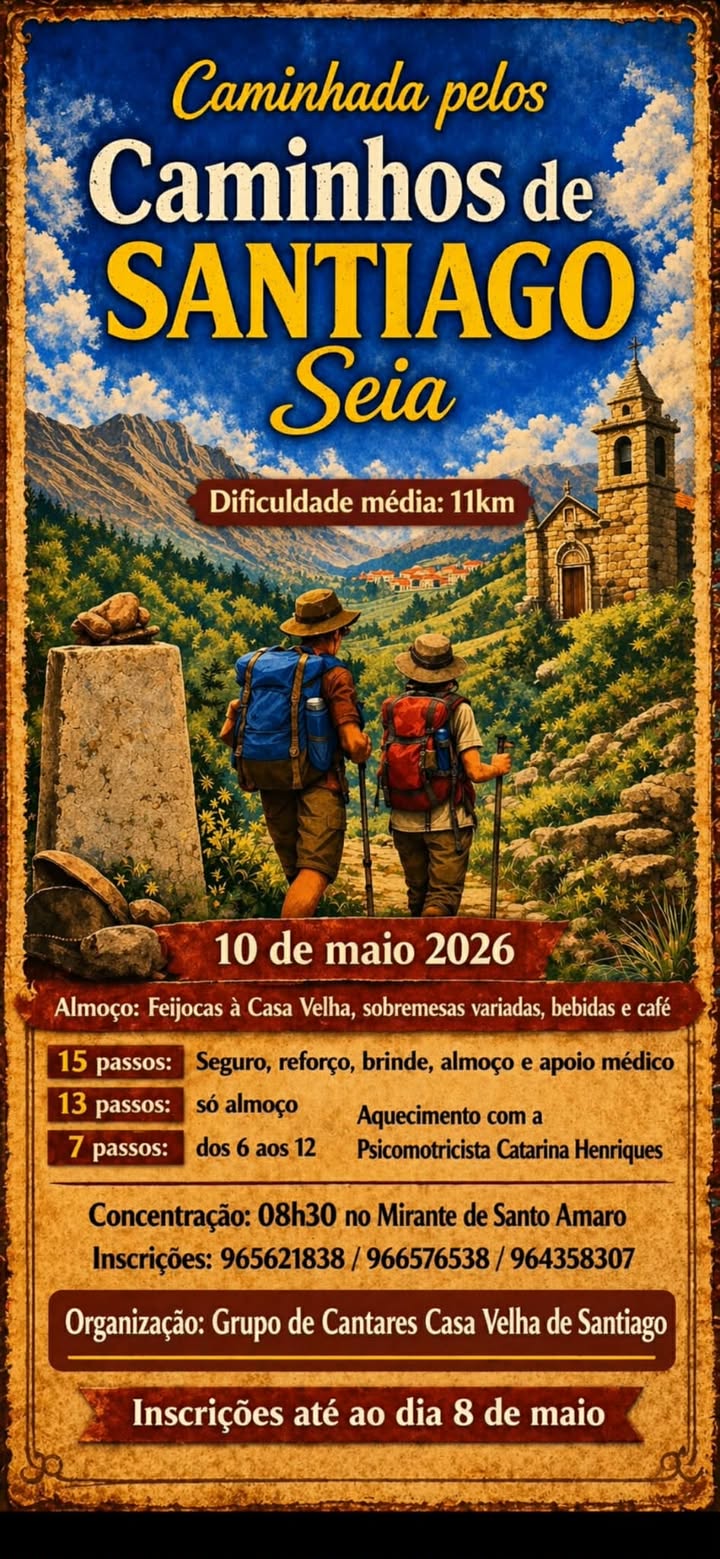 Grupo de Cantares Casa Velha de Santiago promove “Caminhada pelos Caminhos de Santiago”