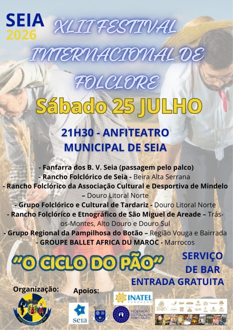 Rancho Folclórico de Seia promove XLII Festival Internacional e celebra a tradição e “O Ciclo do Pão”