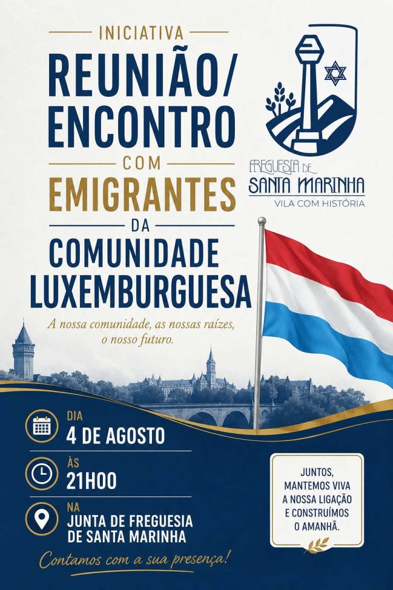 Freguesia de Santa Marinha promove Reunião/Encontro com emigrantes da comunidade Luxemburguesa