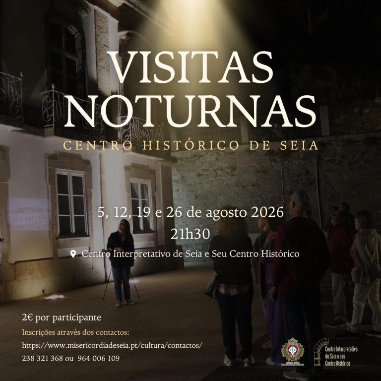 Centro Histórico de Seia ganha nova luz com visitas noturnas em agosto