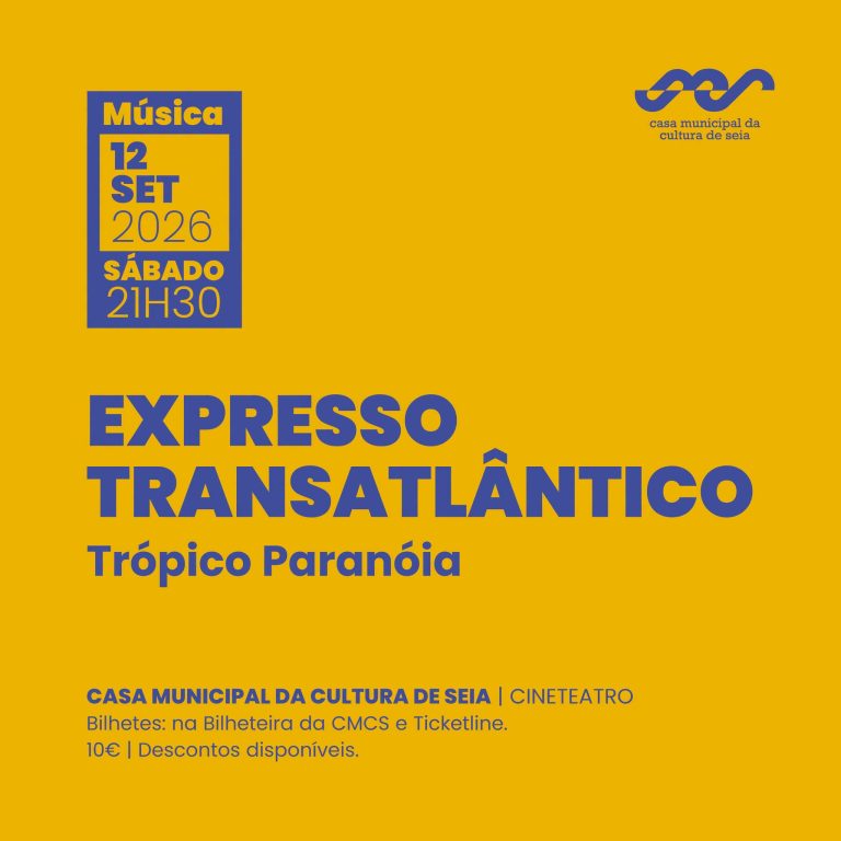 Expresso Transatlântico sobe ao palco da Casa Municipal da Cultura este sábado. Temos oferta de bilhetes para este espetáculo