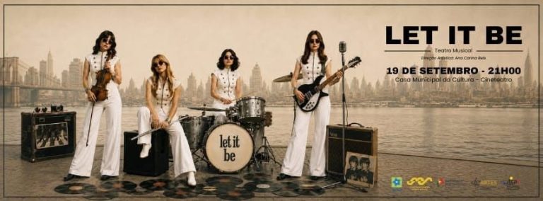 Espetáculo “Let It Be” leva mensagem de esperança e tributo aos Beatles ao Cineteatro da Casa Municipal da Cultura de Seia